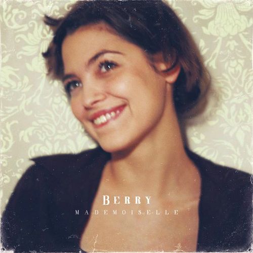 Berry - "Mademoiselle"